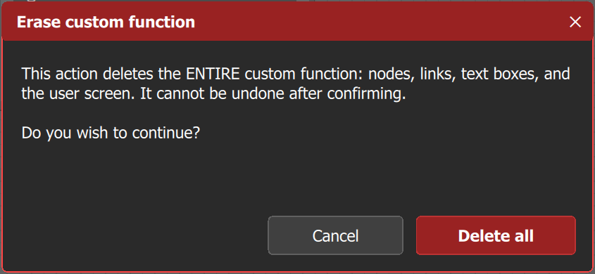 The Erase custom function confirmation: Cancel keeps the function; Delete all removes blocks, links, text boxes and the user screen.