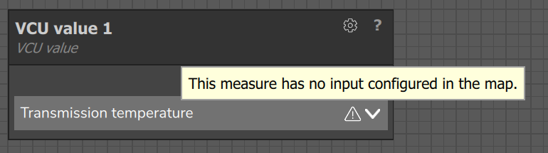 VCU value with the warning icon next to the chosen channel and the text This measure has no input configured in the map.