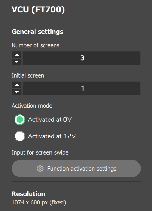 Device tab of the VCU (FT700) target: Number of screens, Initial screen, Activation mode, Input for screen swipe and the fixed size 1074 x 600 px.